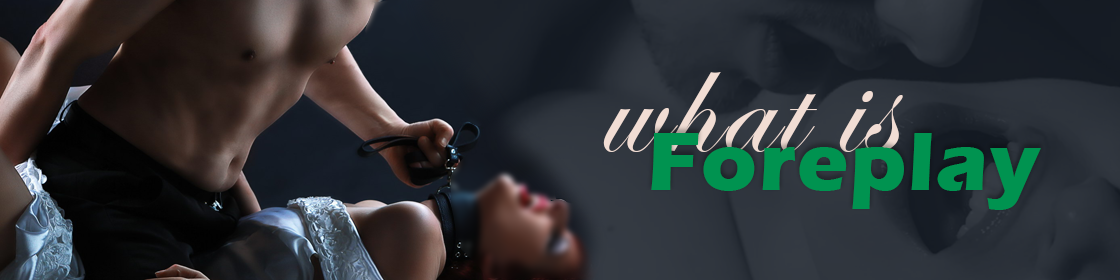 Foreplay